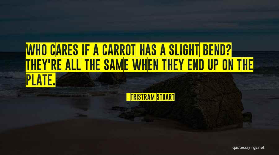 Orinas Acidas Quotes By Tristram Stuart Orinas Acidas Quotes By Tristram Stuart