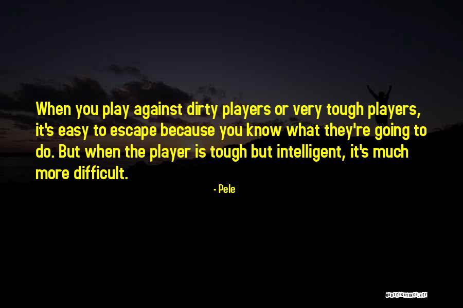 Orinia Miniatures Quotes By Pele Orinia Miniatures Quotes By Pele