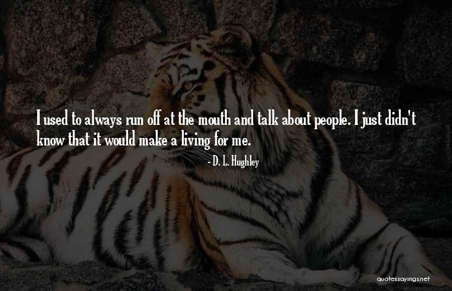 Orioles Logo Quotes By D. L. Hughley Orioles Logo Quotes By D. L. Hughley
