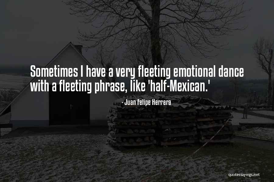 Orionsale Quotes By Juan Felipe Herrera