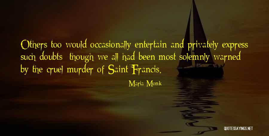Orionsale Quotes By Maria Monk