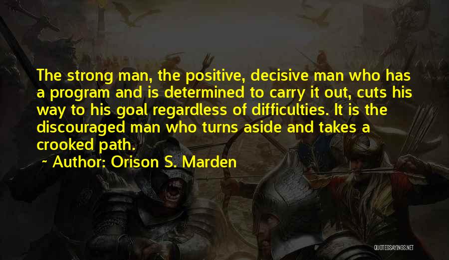 Orison S. Marden Quotes 768426