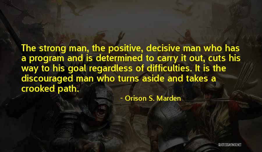 Orison S. Marden Quotes 768426