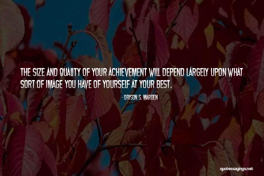 Orison S. Marden Quotes 839719 Orison S. Marden Quotes 839719