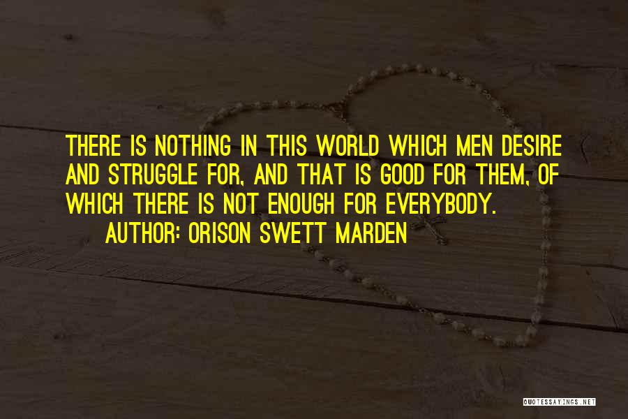 Orison Swett Marden Quotes 1053853