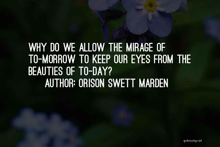 Orison Swett Marden Quotes 371560