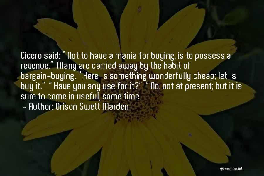 Orison Swett Marden Quotes 950386