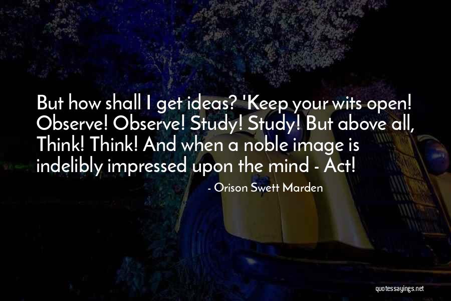 Orison Swett Quotes By Orison Swett Marden Orison Swett Quotes By Orison Swett Marden