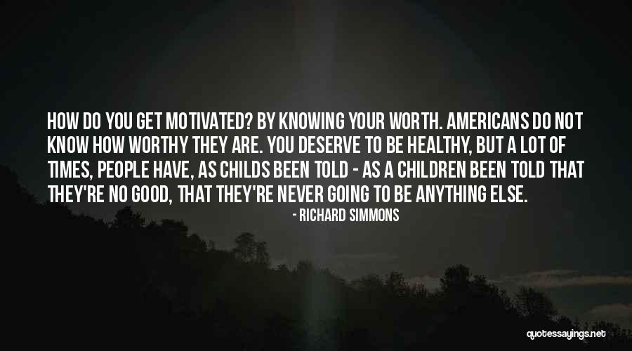 Orizontul Am Quotes By Richard Simmons Orizontul Am Quotes By Richard Simmons