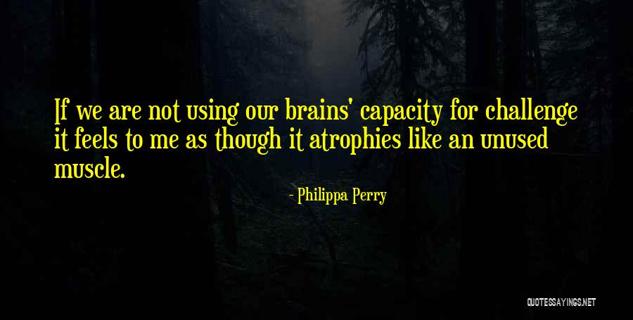 Orizonturi Rosii Quotes By Philippa Perry Orizonturi Rosii Quotes By Philippa Perry