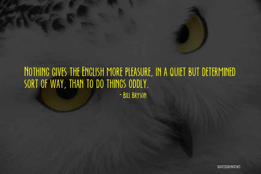 Orizzonte Negozi Quotes By Bill Bryson Orizzonte Negozi Quotes By Bill Bryson