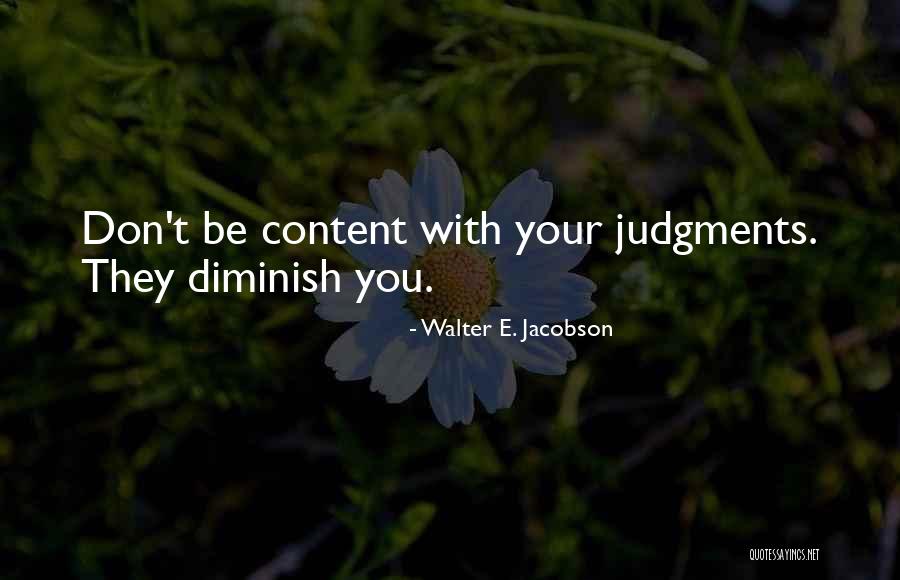 Orjinal Top Quotes By Walter E. Jacobson Orjinal Top Quotes By Walter E. Jacobson