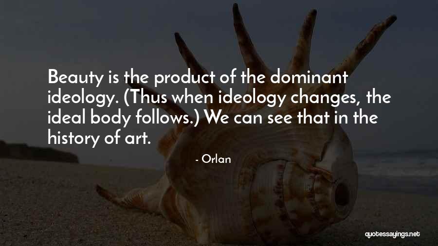 Orlan Quotes 416978