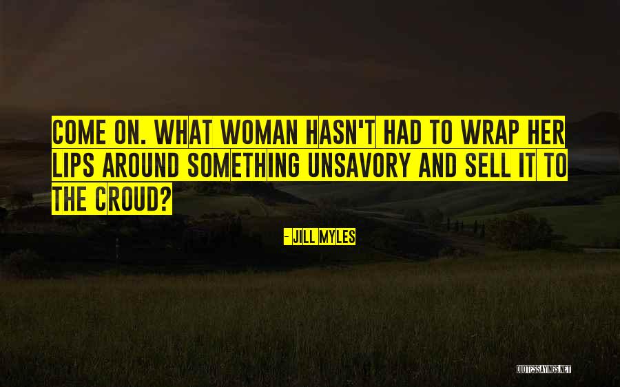 Orlandia Quotes By Jill Myles Orlandia Quotes By Jill Myles