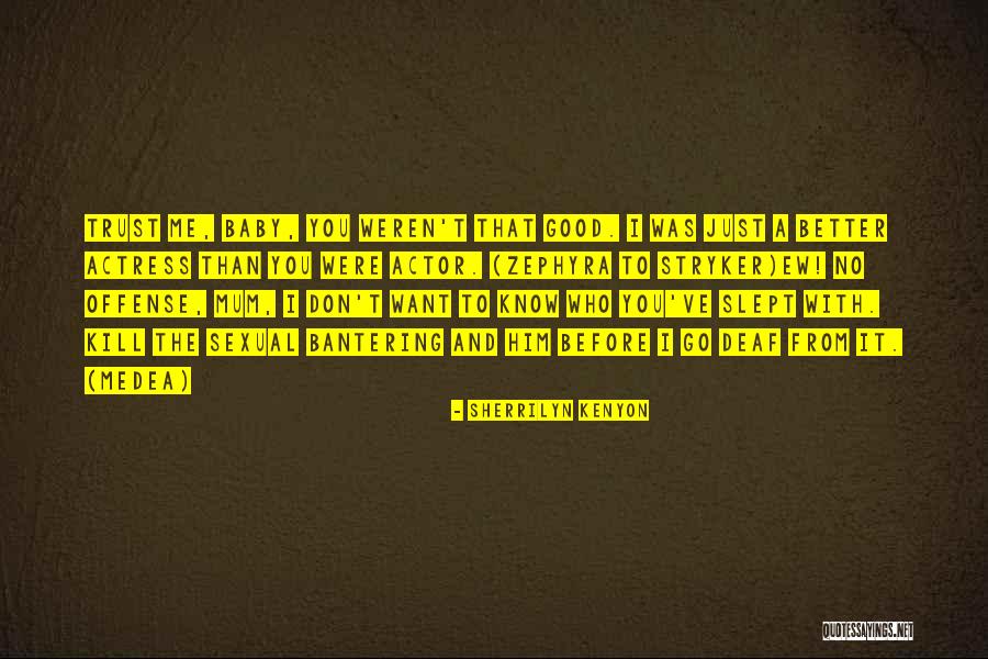 Orlandito Cristobal Quotes By Sherrilyn Kenyon Orlandito Cristobal Quotes By Sherrilyn Kenyon