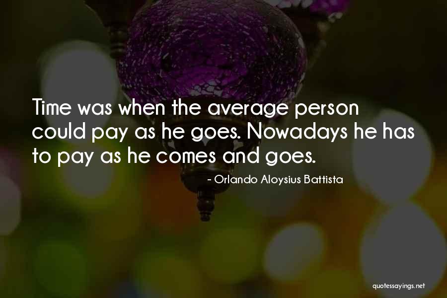 Orlando Aloysius Battista Quotes 1333392