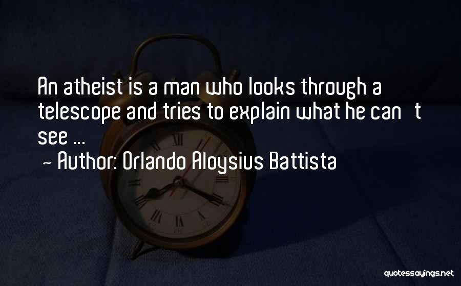 Orlando Aloysius Battista Quotes 1450408