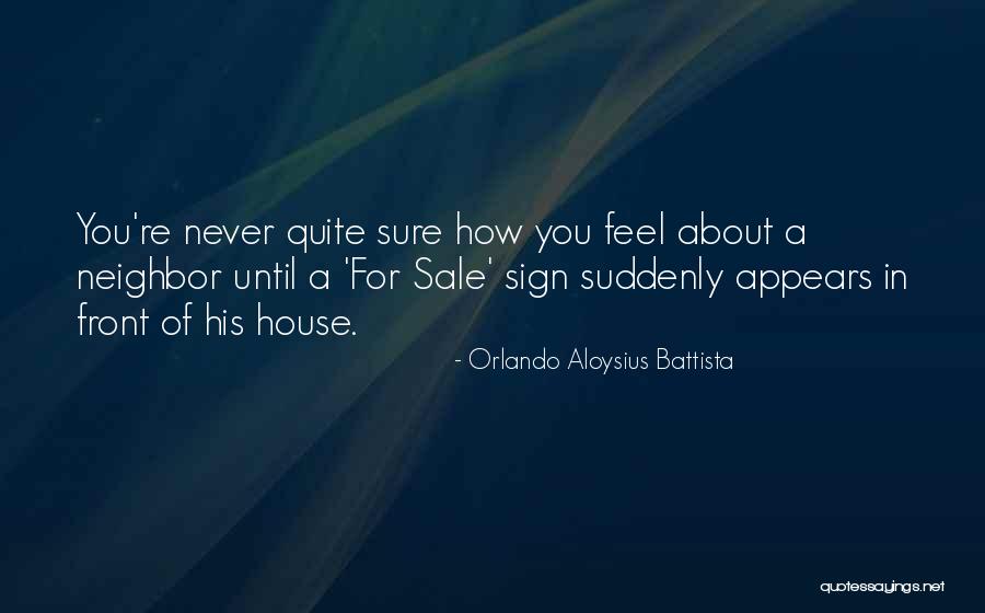 Orlando Aloysius Battista Quotes 1451516