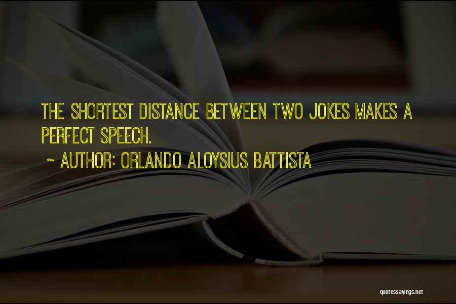 Orlando Aloysius Battista Quotes 1796709