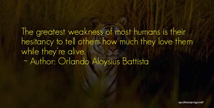 Orlando Aloysius Battista Quotes 2101325