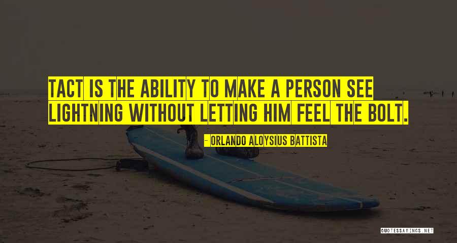 Orlando Aloysius Battista Quotes 2266293 Orlando Aloysius Battista Quotes 2266293