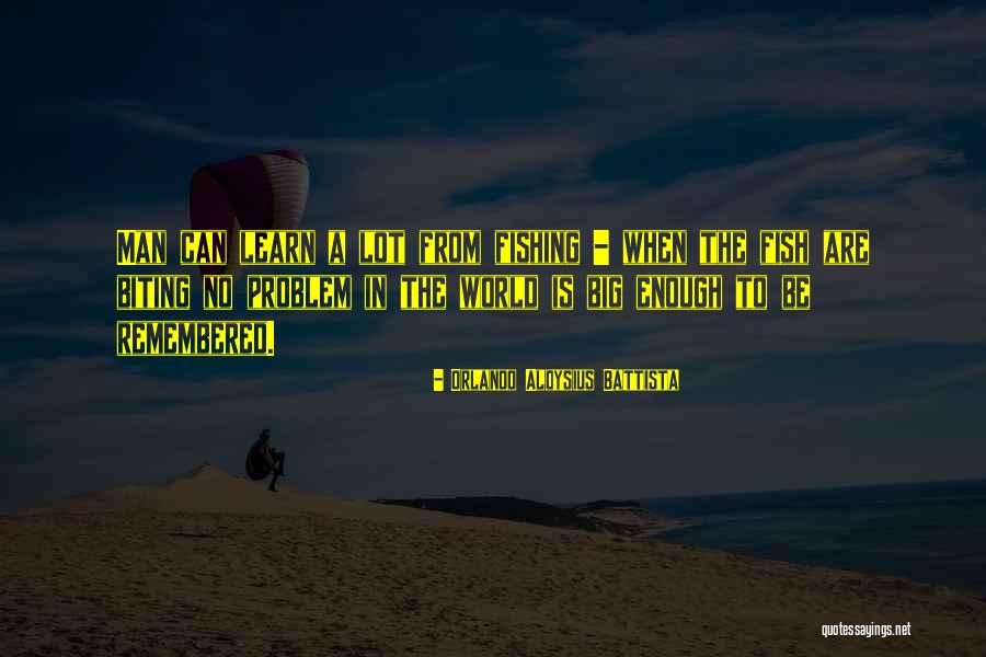 Orlando Aloysius Battista Quotes 443165 Orlando Aloysius Battista Quotes 443165