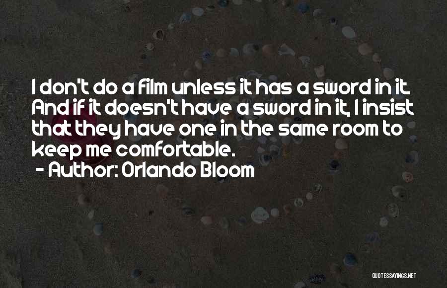 Orlando Bloom Quotes 1039963