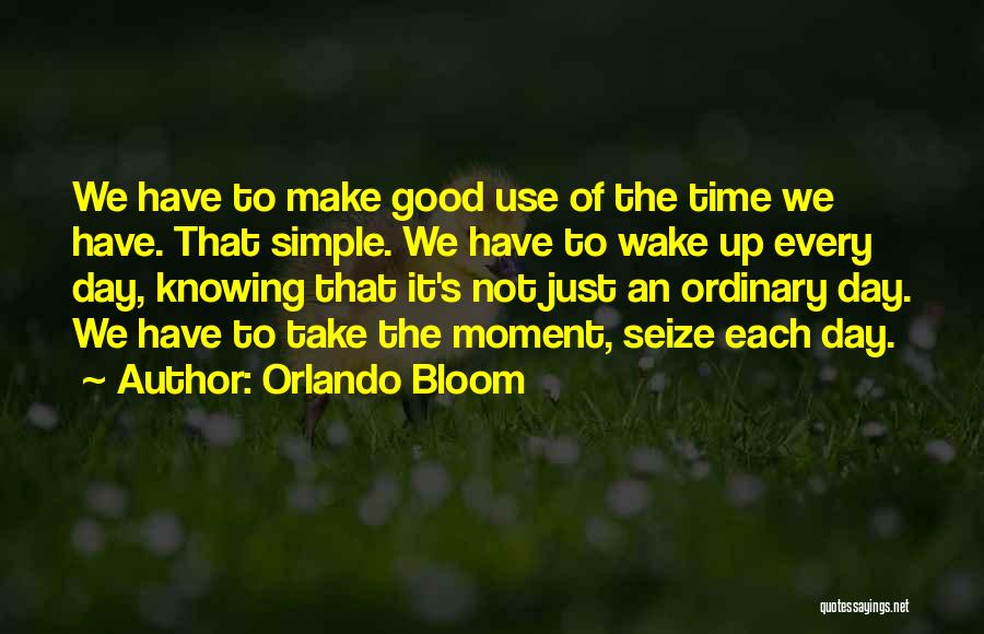 Orlando Bloom Quotes 1816492