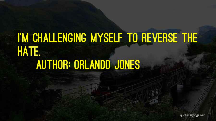 Orlando Jones Quotes 382981