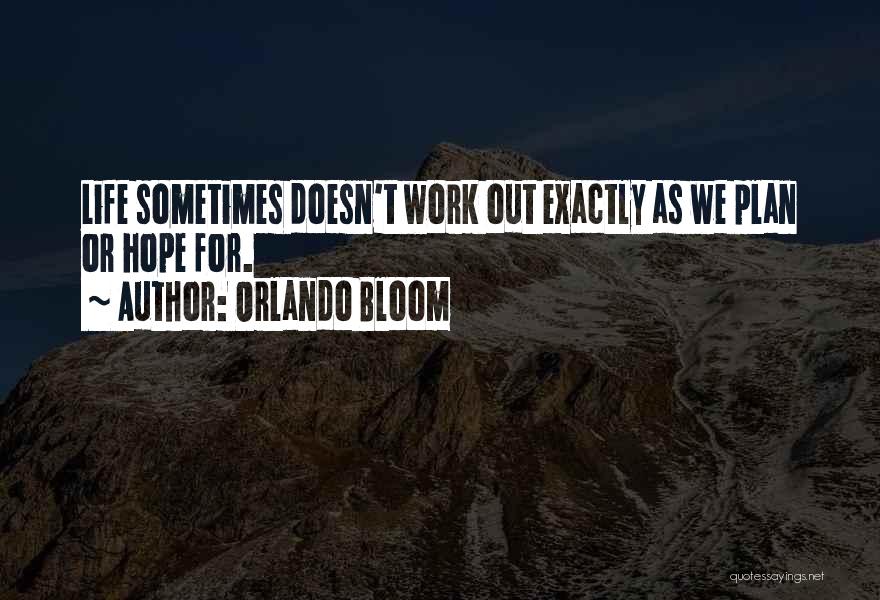 Orlando Quotes By Orlando Bloom