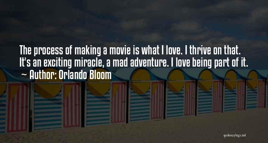 Orlando Quotes By Orlando Bloom