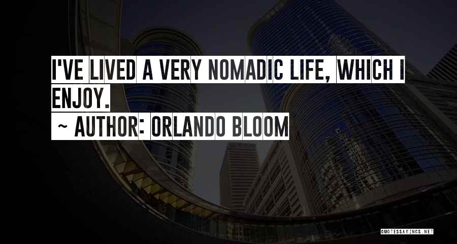 Orlando Quotes By Orlando Bloom