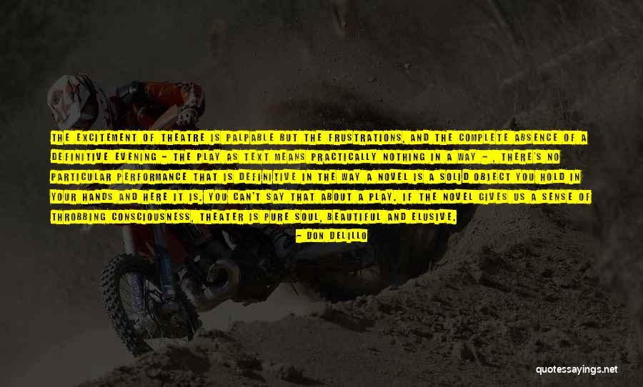Orlandoix Quotes By Don DeLillo Orlandoix Quotes By Don DeLillo
