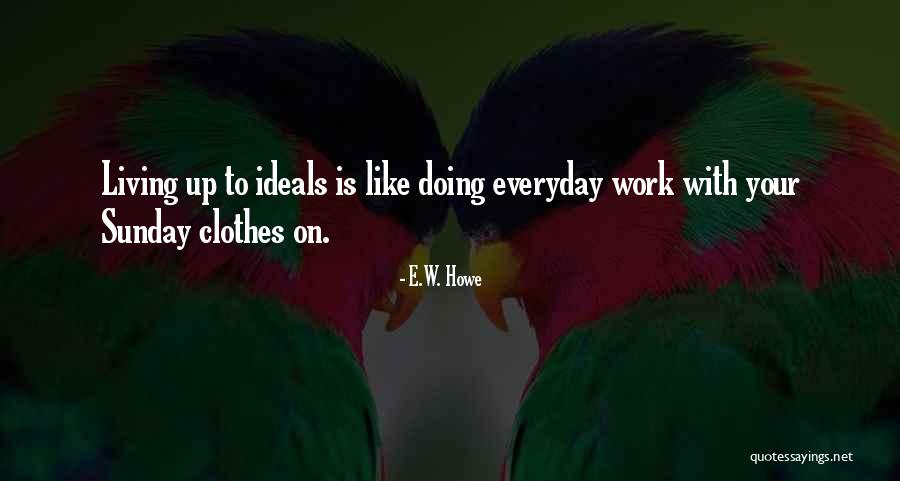 Orlansky Quotes By E.W. Howe Orlansky Quotes By E.W. Howe