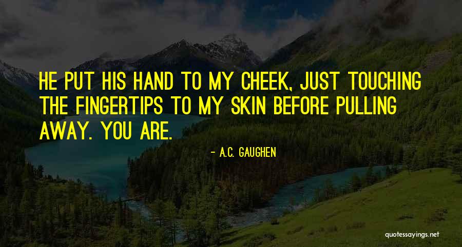 Orlas King Quotes By A.C. Gaughen Orlas King Quotes By A.C. Gaughen