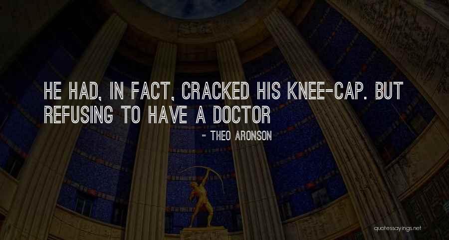 Orlicki Quotes By Theo Aronson Orlicki Quotes By Theo Aronson