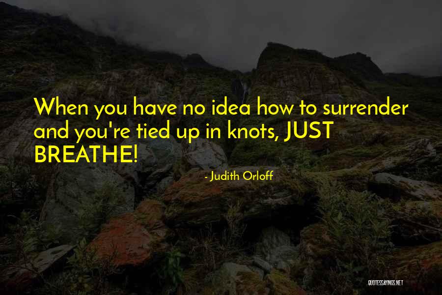 Orloff Quotes By Judith Orloff Orloff Quotes By Judith Orloff