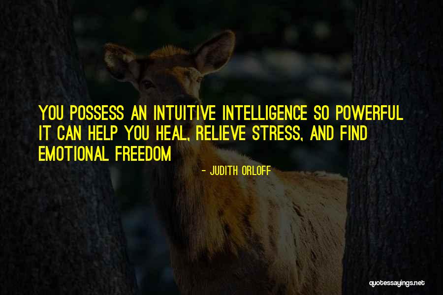 Orloff Quotes By Judith Orloff Orloff Quotes By Judith Orloff