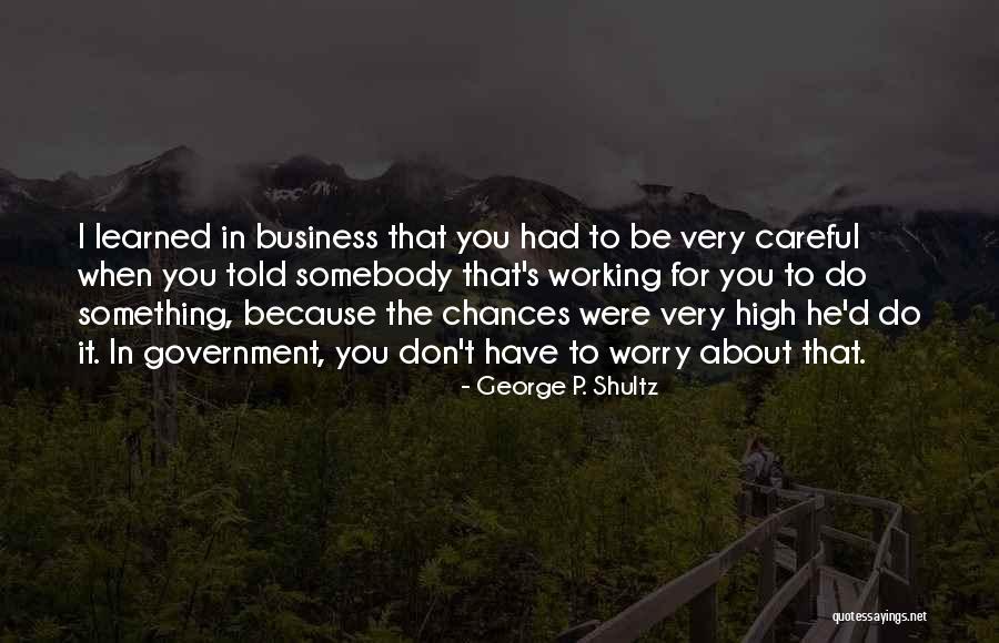 Orlova Czech Quotes By George P. Shultz Orlova Czech Quotes By George P. Shultz