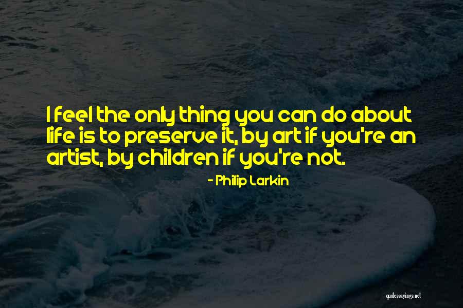 Orlova Orlovakum Quotes By Philip Larkin Orlova Orlovakum Quotes By Philip Larkin