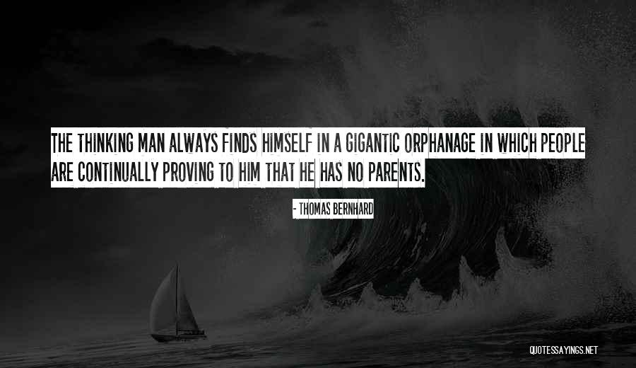 Orlova Ship Quotes By Thomas Bernhard Orlova Ship Quotes By Thomas Bernhard