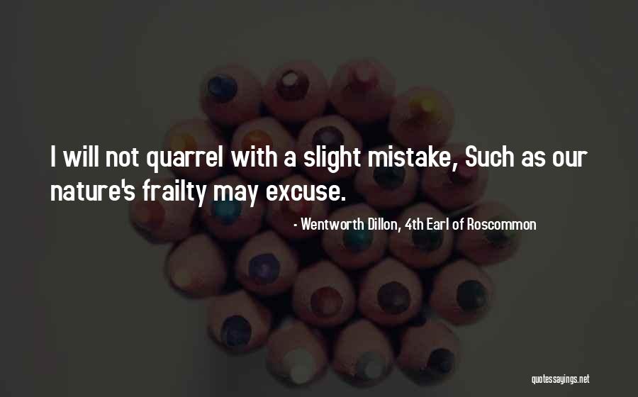 Orlovica Quotes By Wentworth Dillon, 4th Earl Of Roscommon Orlovica Quotes By Wentworth Dillon, 4th Earl Of Roscommon