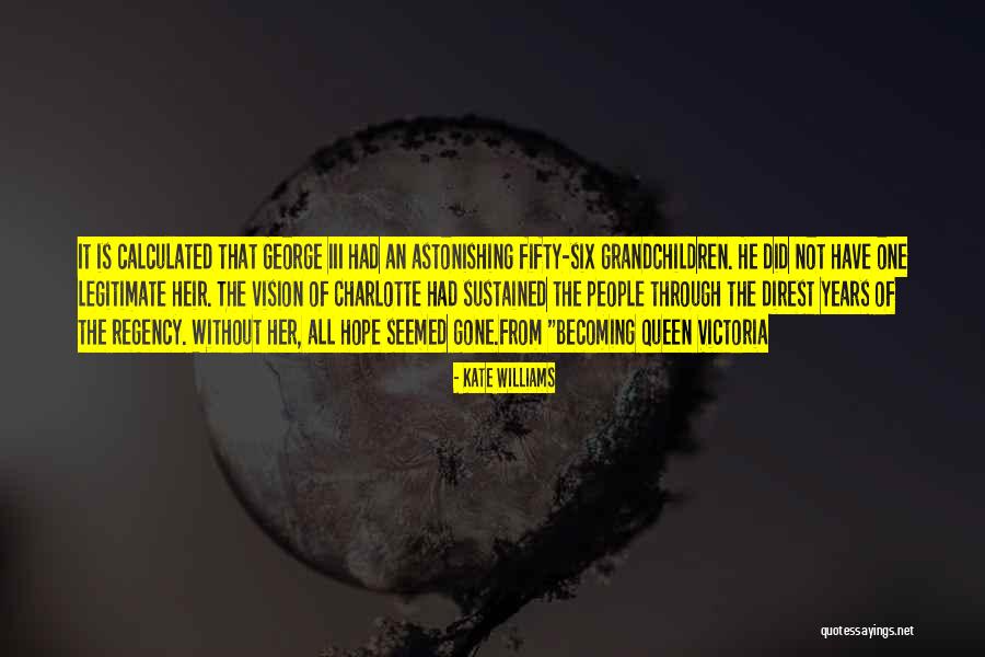 Orlowsky Quotes By Kate Williams Orlowsky Quotes By Kate Williams