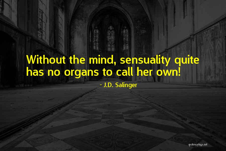Ormaie Fragrances Quotes By J.D. Salinger Ormaie Fragrances Quotes By J.D. Salinger