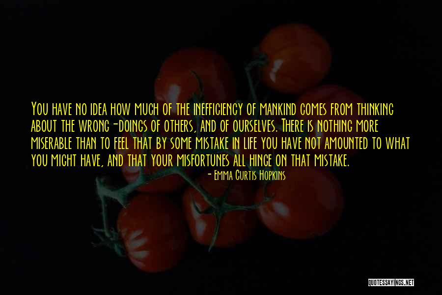 Ormaie France Quotes By Emma Curtis Hopkins Ormaie France Quotes By Emma Curtis Hopkins