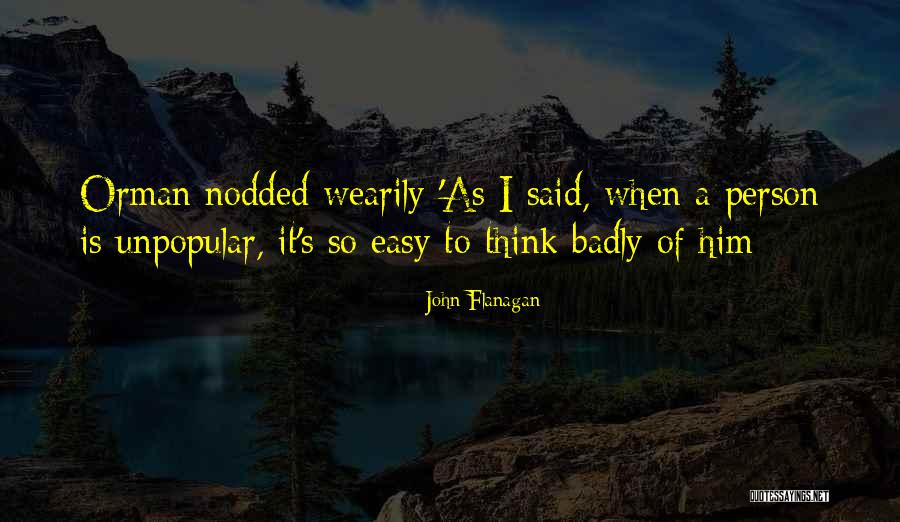 Orman Quotes By John Flanagan Orman Quotes By John Flanagan