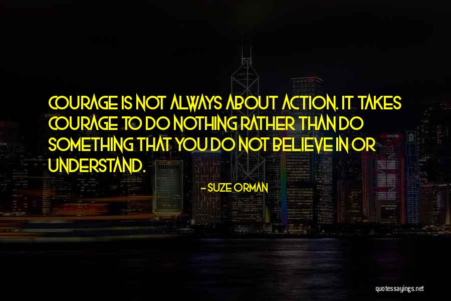 Orman Suze Quotes By Suze Orman Orman Suze Quotes By Suze Orman