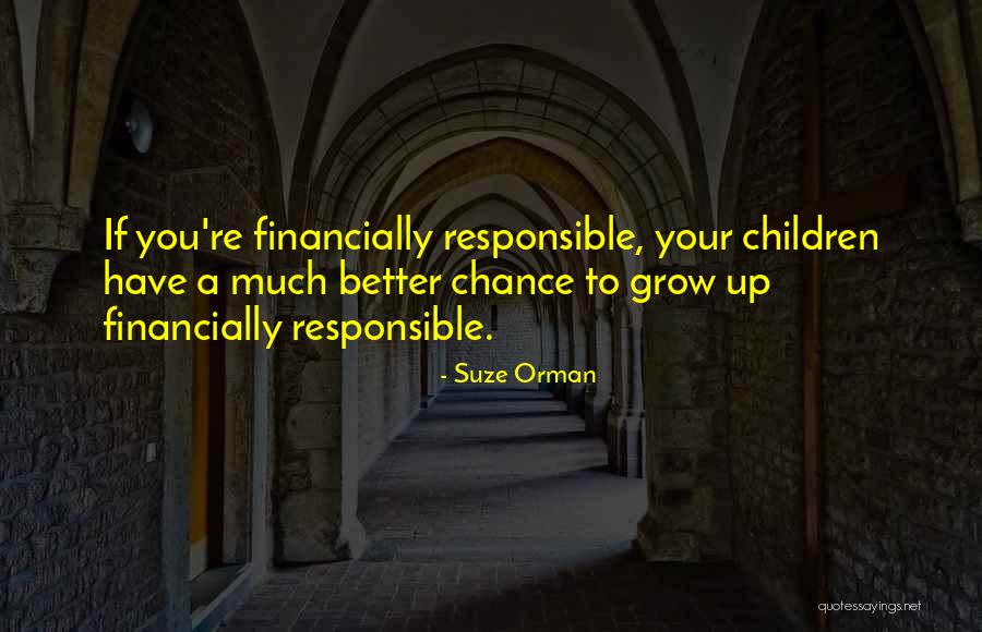 Orman Suze Quotes By Suze Orman Orman Suze Quotes By Suze Orman