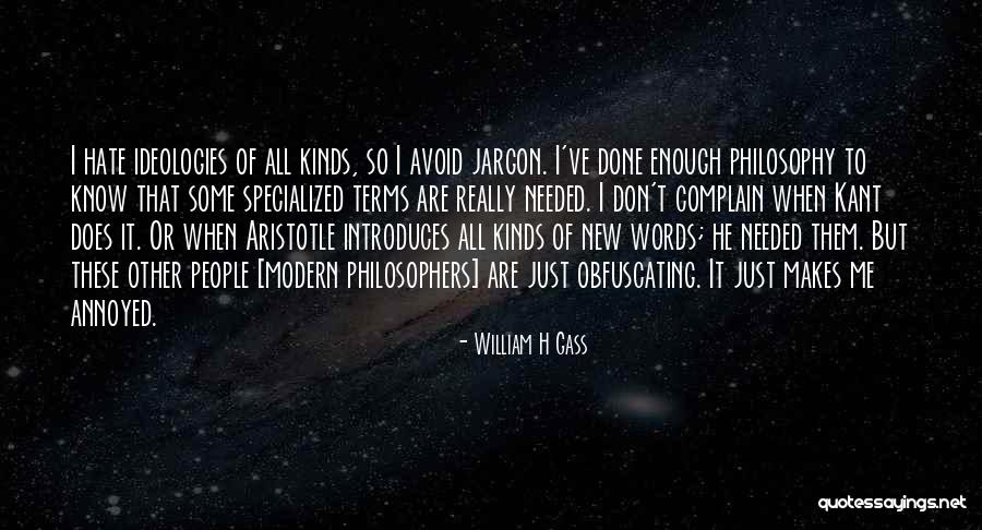 Ormandaki Asker Quotes By William H Gass Ormandaki Asker Quotes By William H Gass