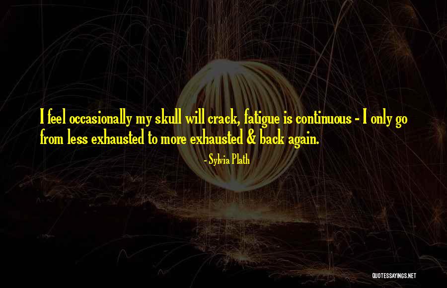 Ormani U Quotes By Sylvia Plath Ormani U Quotes By Sylvia Plath